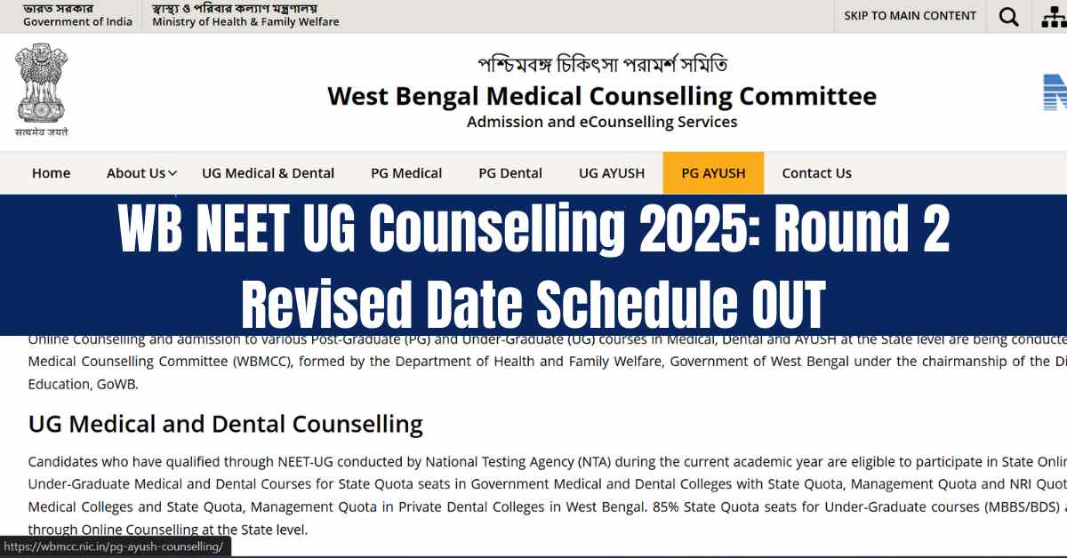 WB NEET UG Counselling 2025: Round 2 Revised Date Schedule OUT at wbmcc.nic.in; Check Registration Process Here